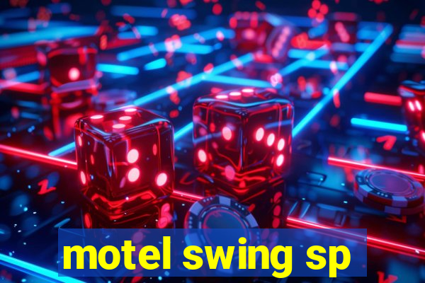 motel swing sp